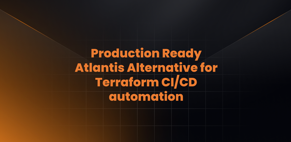 Production Ready Atlantis Alternative for Terraform CI/CD automation within GitHub Actions (5 Minute Setup Time)